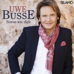 Uwe_Busse_Sowas_wie_dich_Promocover