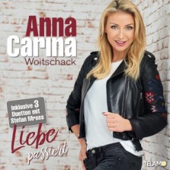 Albumcover_Anna_Carina_Woitschack_Liebe_passiert_Duett_Stefan_Mross_4053804311199_FINAL-300x300